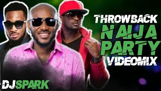 🔥BEST OF NAIJA AFROBEAT VIDEO MIX  OLD SCHOOL VIBES  AZONTO PARTY MIX  DJ SPARKPsquare2baba [upl. by Neuburger]