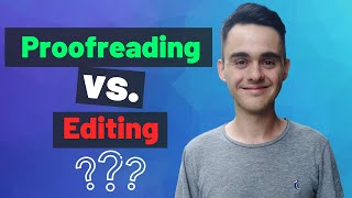 What’s the Difference Between Proofreading and Editing [upl. by Ssilem69]