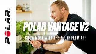 Polar Vantage V2  Know More with the Polar Flow App [upl. by River417]