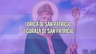 Lorica de San Patricio o Coraza de San Patricio oracióndeprotección [upl. by Pittel]