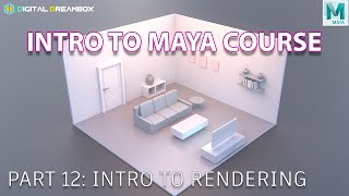 Maya Tutorials 2020 For Beginners  Part 12 Intro To Rendering [upl. by Yeltihw776]