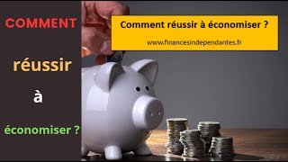 Comment réussir à économiser [upl. by Orhtej]