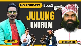 HO PODCAST Ep01  HUDING YETE HEAD MASTER JONG  ARBIN TIU JIBON SANGHARSH  NEW HO VIDEO [upl. by Hazeghi128]