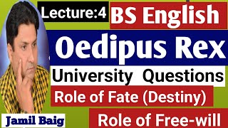 Oedipus Rex by Sphocles  Role of Fate and Role of Freewill  Lecture 4 [upl. by Jeannine]