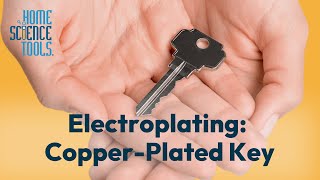 Easy StepbyStep Tutorial on Electroplating a CopperPlated Key [upl. by Lampert]