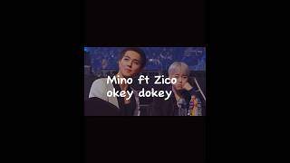 Mino ft Zico  okey dokey lyricsminho zico okeydokeyokeyostdramayg shorts kpop kpoplyrics [upl. by Airdnola]