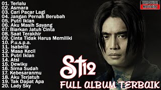 ST12 FULL ALBUM TERBAIK TERPOPULER  ST12 SETIA BAND  THE BEST OF ST12 [upl. by Gorton]