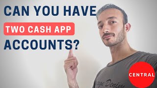 Can You Have Two Cash App Accounts How to Have 2 Cash App Accounts [upl. by Irrehs]