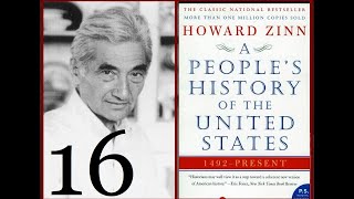 A Peoples History of the United States Chapter 16 [upl. by Notsnarc]