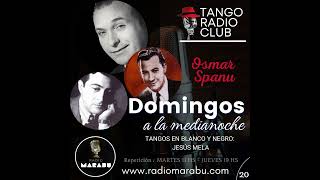 TANGO RADIO CLUB  Programa N 20 T2 tangomarabu [upl. by Imre]