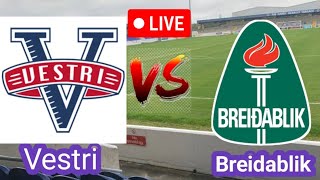 Vestri VS Breidablik Today Football Live Match [upl. by Grassi]