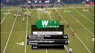 2012 WIAA 2B Football Championship MortonWhite Pass vs LindRitzvilleSprague [upl. by Tarsus]