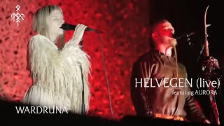 Wardruna and Aurora  Helvegen Live [upl. by Grissel442]