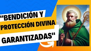 🍀🍀🍀quotDescubre la Protección y Bendición de San Patricio Beneficios Increíbles para Tu Vidaquot [upl. by Leidag]