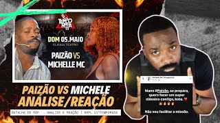 ANÁLISE E REAÇÃO  PAIZÃO VS MICHELE MC Ep 01 T11 GRUPO A  RRPL T11ª TEMPORADA [upl. by Boser]