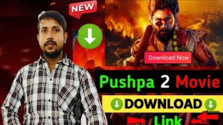 How To Download Pushpa 2 Movie 📷 Pushpa 2 Movie Download Kaise Kare [upl. by Seen]