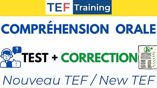 TEF Compréhension Orale Test Correction [upl. by Osnohpla547]