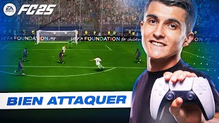 SAMELIORER EN ATTAQUE SUR EA FC 25  LE TUTO POUR MARQUER PLUS DE BUTS [upl. by Aloeda]