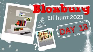 Bloxburg elf hunt 2023 DAY 13  ELF 13 [upl. by Inami]