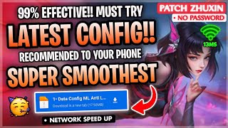 Latest Config ML Anti Lag Super Smoothest 60FPS  Ping Booster Patch Zhuxin  Mobile Legends [upl. by Crooks]