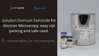 Solution Osmium Tetroxide for Electron Microscopy easy vial packing and safe used [upl. by Ahsinrats]