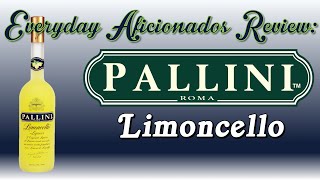 Pallini Limoncello Review Best Limoncello [upl. by Notrab241]