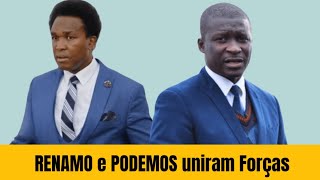 Aqueceu Renamo e PODEMOS uniram forças [upl. by Eecats]