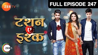 क्यों हुई Twinkle emotional  Tashan E Ishq  Episode 247  Zee TV [upl. by Mishaan578]