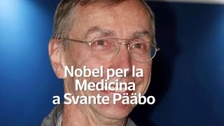 Nobel per la Medicina allo svedese Svante Paabo [upl. by Samale531]