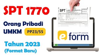 Tutorial SPT PPh Orang Pribadi UMKM dengan EFORM Tahun 2023 Format Baru [upl. by Barbara-Anne]