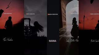 Naina Lagiya x Teri YaadonLatest whatsapp statusLatest Hindi song 2021Full Screen Abhi Creates [upl. by Onihc899]