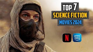 MUST WATCH Top 7 Best Sci Fi Movies on Netflix and prime video 2024  best sci fi movieson Netflix [upl. by Erdnaid]