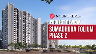 Project Review  Sumadhura Folium Phase 2 Whiefield Bangalore [upl. by Abbott]