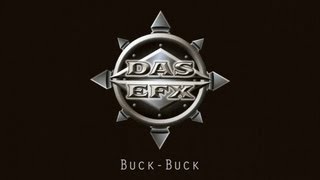 Das EFX  BuckBuck [upl. by Eruza]