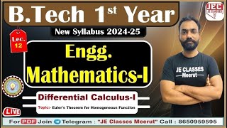 12 BTech 1st Year Engg MathematicsI  Differential Calculus  I  Homogeneous Functions  AKTU [upl. by Klein]