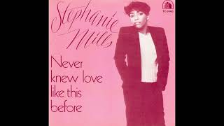 Stephanie Mills  Never Knew Love Like This Before   The Century Remix [upl. by Nylyak803]