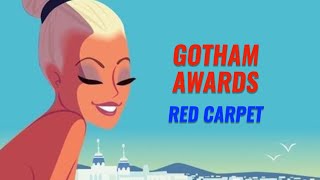 GOTHAM AWARDS  RED CARPET [upl. by Keefe]