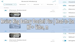 Review Ring Battery Doorbell Plus  HeadtoToe HD Video motion detection amp alerts and TwoWay Ta [upl. by Odnavres]