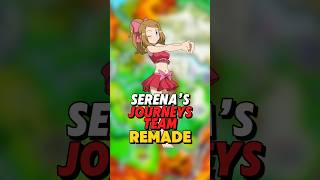 Serena’s Pokemon Journeys Team Remade [upl. by Ezalb]