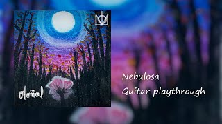 Nebulosa Guitar Playthrough [upl. by Delila]