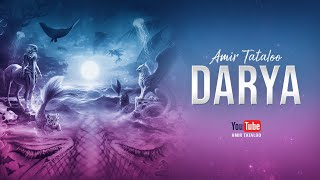 Amir Tataloo  Darya HasanBabaMusic   امیر تتلو  دریا [upl. by Airetnahs]