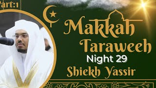 Quran Recitation of 30 parah  Short Surahs by Shiekh Yassir Al Dossary  Taraweeh Night 29 [upl. by Cornall]