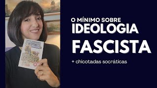 O bêábá da IDEOLOGIA FASCISTA  chicotadas socráticas [upl. by Everett]