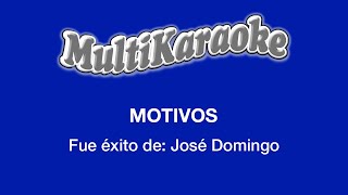 Motivos  Multikaraoke  Fue Éxito de José Domingo [upl. by Annawoj]