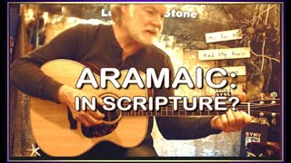 ARAMAIC IN SCRIPTURE [upl. by Nuli]