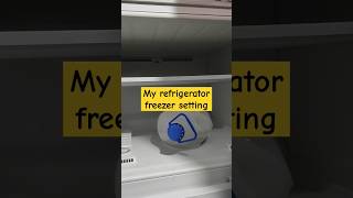 My refrigerator freezer setting shorts videos reels [upl. by Rhoades]