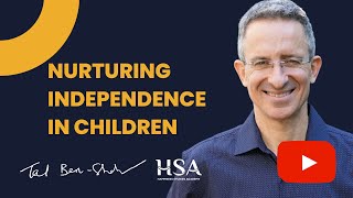 Nurturing Independence in Children  Dr Tal BenShahar  Happiness Studies Academy [upl. by Lolly943]