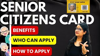 Senior Citizen Card Benefits  How to apply Senior citizen card online 2024 [upl. by Ajile]