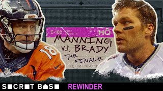 Tom Brady and Peyton Mannings final showdown deserves a deep rewind [upl. by Davina824]