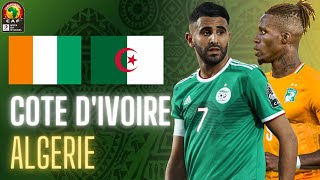 🟢⚪🇨🇮🇩🇿 COTE DIVOIRE  ALGERIE LIVE  🇩🇿TAHIA DJAZAIR LA VICTOIRE OU RIEN  CAN 2022  CAN 2021 [upl. by Beckerman]